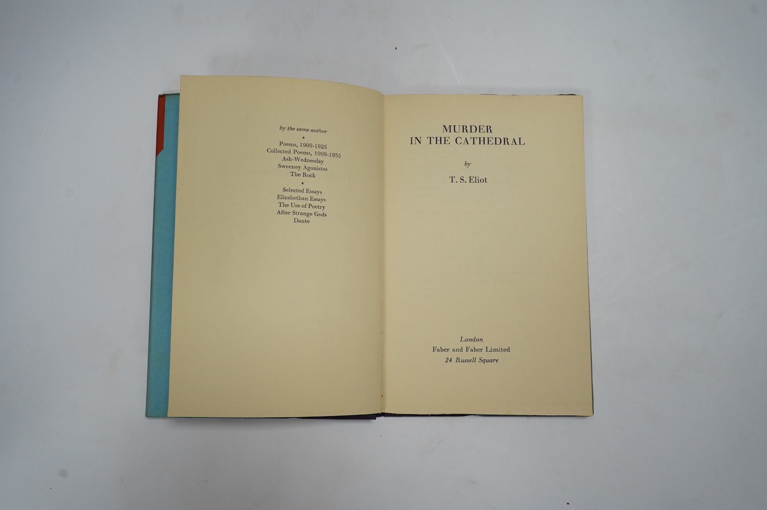 Eliot, T.S – Dante, 2nd impression, 8vo, cloth in d/j, Faber & Faber, London, 1930; Four Quartets, 2nd impression, cloth in d/j, Faber & Faber, London, 1944; The Rock, 2nd impression, boards, no d/j, Faber & Faber, 1934;